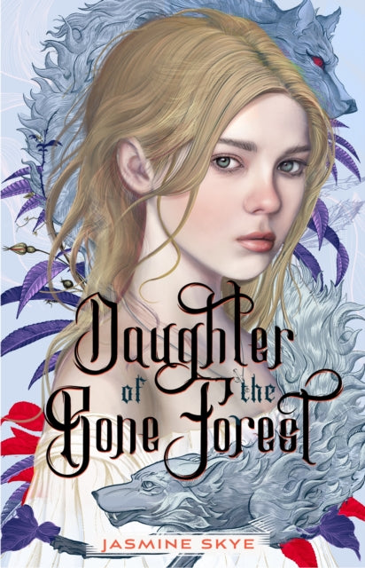 Book cover of: Daughter of the Bone Forest. By: Jasmine Skye