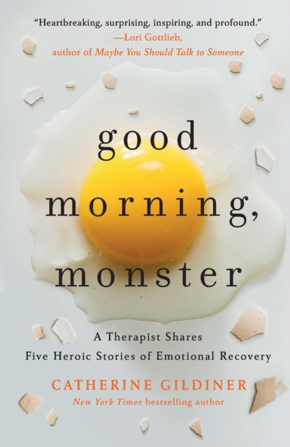Book cover of: Good Morning, Monster. By: Catherine Gildiner