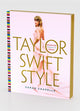 Book cover of: Taylor Swift Style. By: Sarah Chapelle