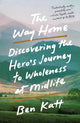 Book cover of: The Way Home. By: Ben Katt