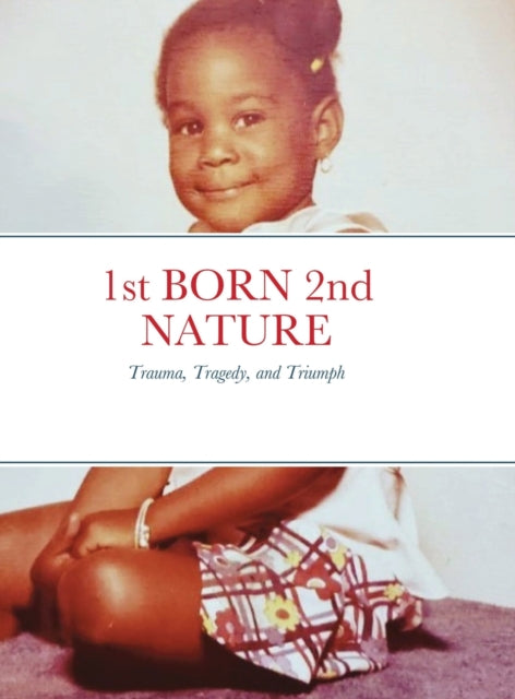 Book cover of: 1st BORN 2nd NATURE. By: Tada Foreman