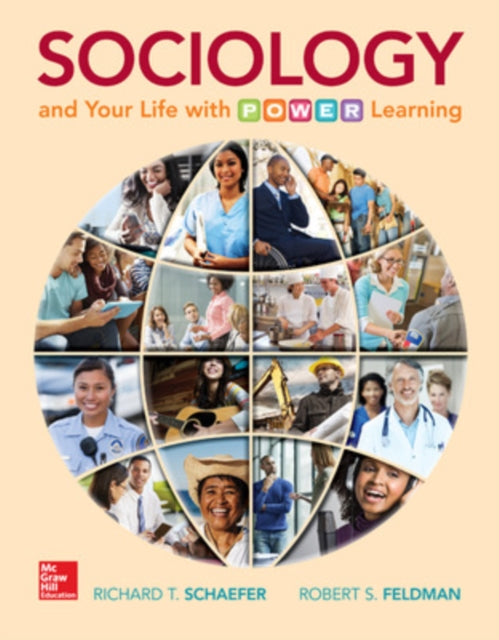 Book cover of: Sociology and Your Life With P.O.W.E.R. Learning. By: Richard T. Schaefer