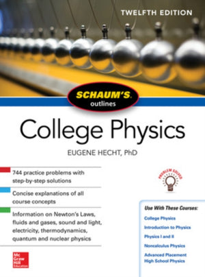 Schaum's Outline of College Physics, Twelfth Edition