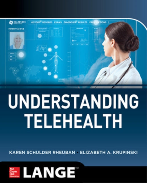Book cover of: Understanding Telehealth. By: Karen S. Rheuban