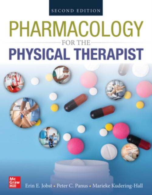 Book cover of: PHARMACOLOGY FOR THE PHYSICAL THERAPIST, SECOND EDITION. By: Peter Panus