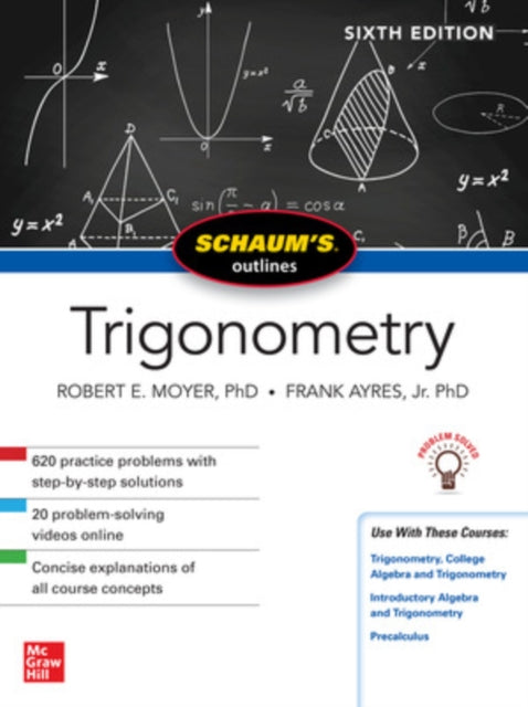 Book cover of: Schaum's Outline of Trigonometry, Sixth Edition. By: Robert E. Moyer