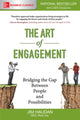 Book cover of: Art of Engagement:  Bridging the Gap Between People and Possibilities. By: Jim Haudan