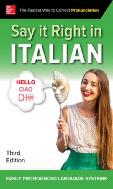 Book cover of: Say It Right in Italian, Third Edition. By: Clyde Peters