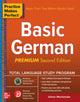 Practice Makes Perfect: Basic German, Premium Second Edition 9781260120912 Jolene Wochenske