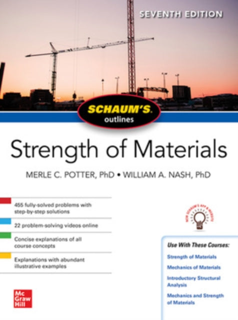 Book cover of: Schaum's Outline of Strength of Materials, Seventh Edition. By: William Nash