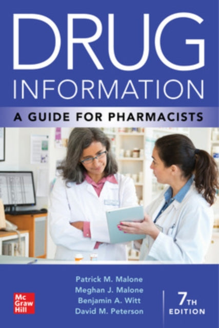 Book cover of: Drug Information: A Guide for Pharmacists. By: Patrick M. Malone