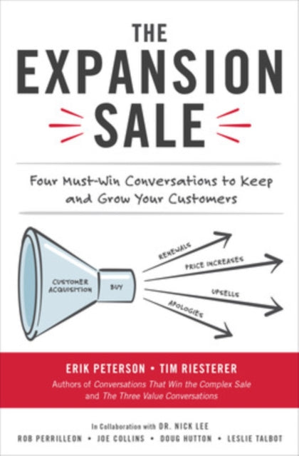 Book cover of: Expansion Sale: Four Must-Win Conversations to Keep and Grow Your Customers. By: Erik Peterson