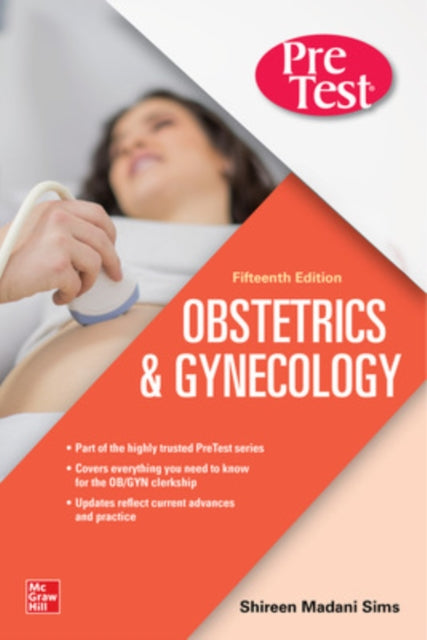 Book cover of: PreTest Obstetrics & Gynecology, Fifteenth Edition. By: Shireen Madani Sims