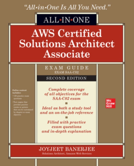 AWS Certified Solutions Architect Associate All-in-One Exam Guide, Second Edition (Exam SAA-C02)