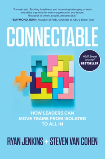 Book cover of: Connectable: How Leaders Can Move Teams From Isolated to All In. By: Ryan Jenkins