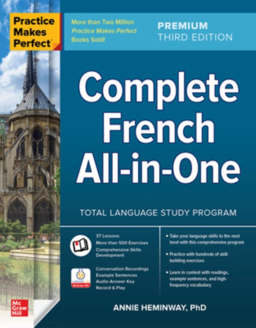 Practice Makes Perfect: Complete French All-in-One, Premium Third Edition 9781264285617 Annie Heminway