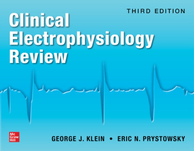 Book cover of: Clinical Electrophysiology Review, Third Edition. By: George J. Klein