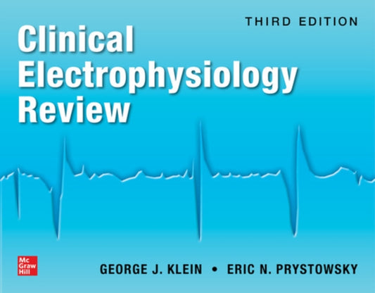 Book cover of: Clinical Electrophysiology Review, Third Edition. By: George J. Klein