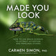 Book cover of: Made You Look: How to Use Brain Science to Attract Attention and Persuade Others