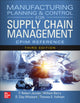 Book cover of: Manufacturing Planning and Control for Supply Chain Management: The CPIM Reference, Third Edition. By: F. Robert Jacobs
