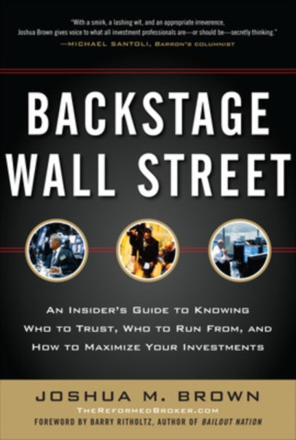 Book cover of: Backstage Wall Street (PB). By: Joshua M. Brown