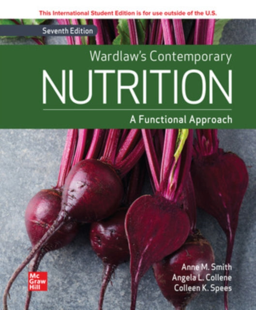 Book cover of: Wardlaw's Contemporary Nutrition: A Functional Approach ISE. By: SMITH