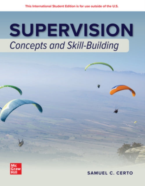 Book cover of: Supervision: Concepts and Skill-Building: 2024 Release ISE. By: CERTO