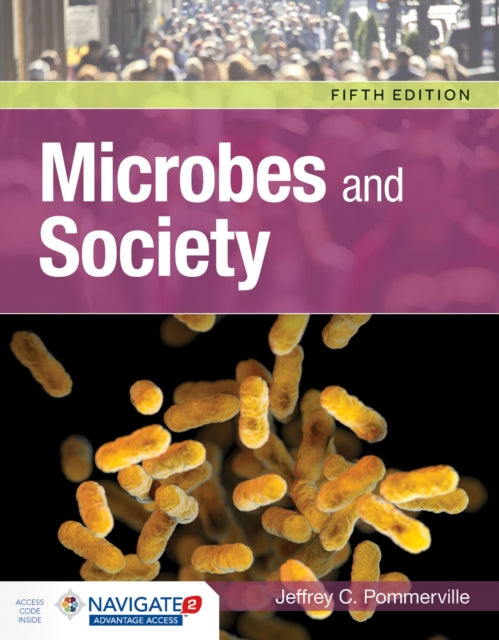 Book cover of: Microbes And Society. By: Jeffrey C. Pommerville