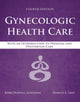 Book cover of: Gynecologic Health Care: with an Introduction to Prenatal and Postpartum Care. By: Frances E. Likis