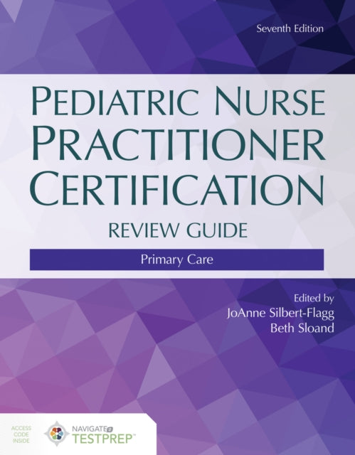 Book cover of: Pediatric Nurse Practitioner Certification Review Guide. By: JoAnne Silbert-Flagg