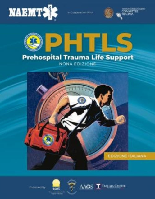 Book cover of: PHTLS: Supporto Delle Funzioni Vitali in Pazienti Traumatizzati in Fase Pre-ospedaliera, Nona Edizione. By: LOZEAU