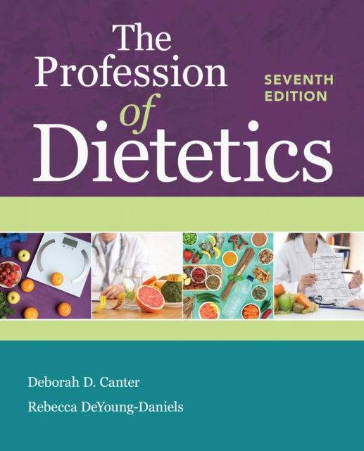 Book cover of: Profession of Dietetics. By: Deborah D. Canter