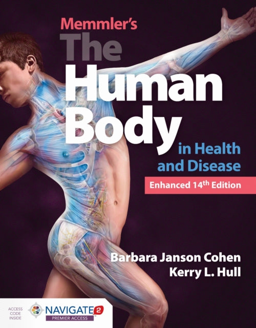 Book cover of: Memmler's The Human Body In Health And Disease, Enhanced Edition. By: Barbara J. Cohen