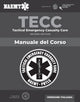 Book cover of: Italian TECC: Tactical Emergency Casualty Care with PAC. By: NAEMT