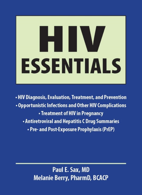 Book cover of: HIV Essentials. By: Paul E. Sax