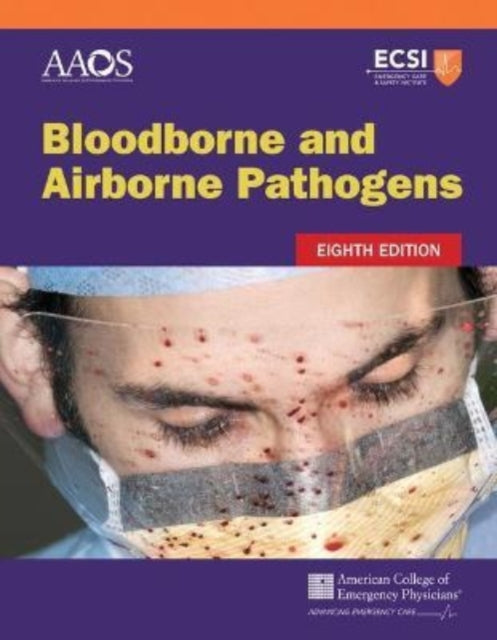 Book cover of: Bloodborne and Airborne Pathogens. By: American Academy of Orthopaedic Surgeons (AAOS) Staff