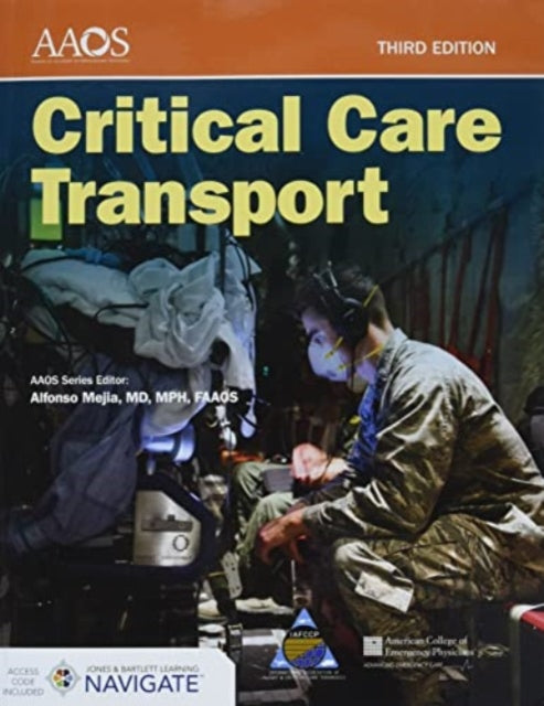 Book cover of: Critical Care Transport with Navigate Advantage Access. By: AAOS