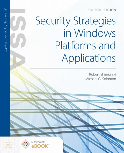 Book cover of: Security Strategies in Windows Platforms and Applications. By: Robert Shimonski