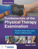 Book cover of: Fundamentals of the Physical Therapy Examination: Patient Interview and Tests & Measures. By: Stacie J. Fruth