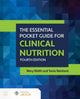 Book cover of: Essential Pocket Guide for Clinical Nutrition. By: Mary Width