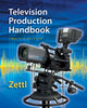 Book cover of: Television Production Handbook, 12th. By: Herbert Zettl