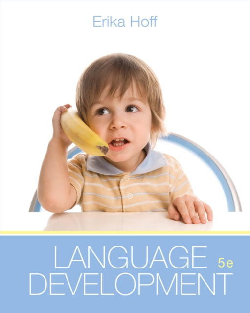 Book cover of: Cengage Advantage Books: Language Development. By: Erika Hoff