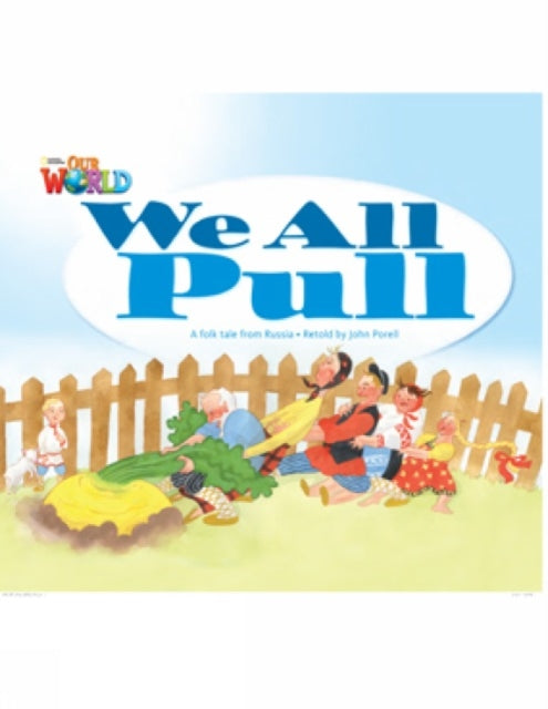 Book cover of: Our World Readers: We All Pull. By: Crandall