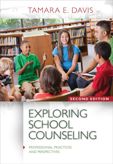 Book cover of: Exploring School Counseling. By: Tamara E. Davis