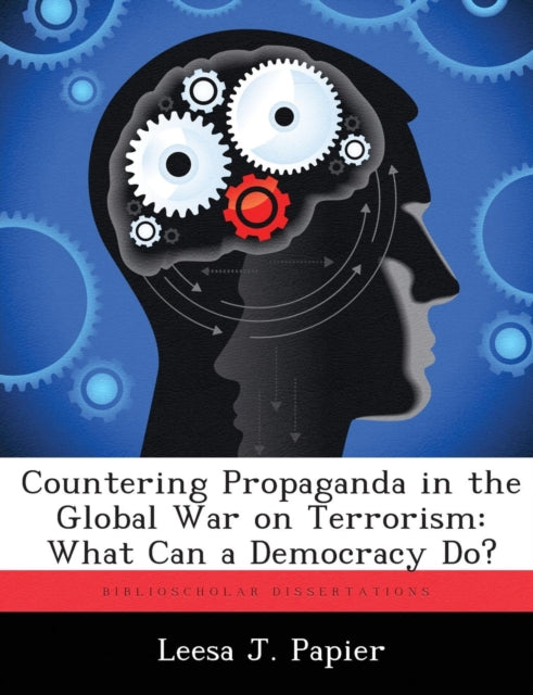 Book cover of: Countering Propaganda in the Global War on Terrorism