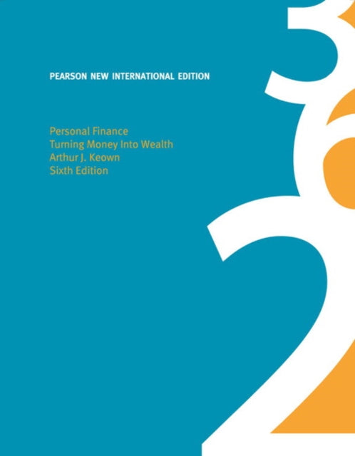 Book cover of: Personal Finance: Turning Money into Wealth. By: Arthur J. Keown