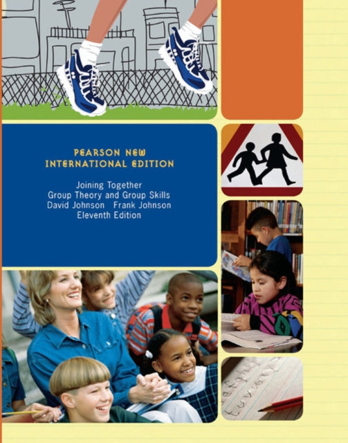Book cover of: Joining Together: Group Theory and Group Skills. By: David Johnson