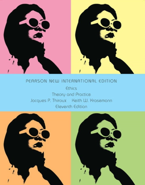 Ethics: Theory and Practice