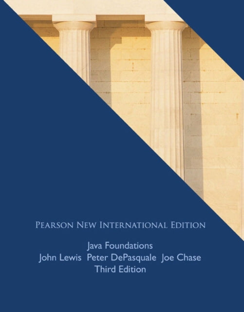 Book cover of: Java Foundations. By: John E. Lewis Ph. D.