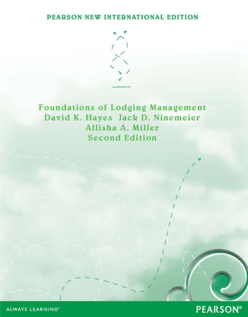Book cover of: Foundations of Lodging Management. By: David K. Hayes